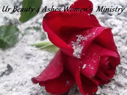 Ur Beauty 4 Ashes Women’s Ministry