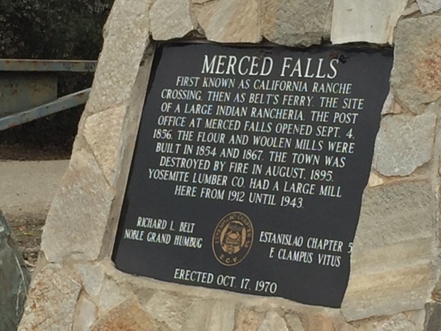   The plaque placed at the site of Merced Falls by the group E Clampus Vitus, Estanislao Chapter No. 58.  Photo by Steve Newvine  